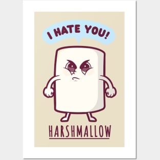 Harshmallow hates you - funny marshmallow (on light colors) Posters and Art